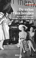 Cover of the book Du nylon et des bombes