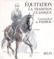 Cover of the book Équitation. La tradition classique