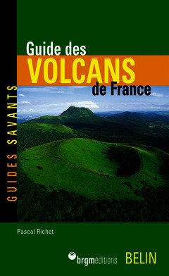 Couverture de l’ouvrage Guide des Volcans de France