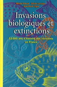 Couverture de l’ouvrage Invasions biologiques et extinctions