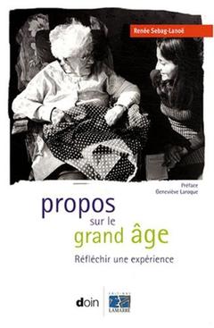 Cover of the book Propos sur le grand âge