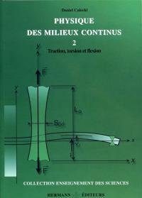 Cover of the book Physique des milieux continu, tome 2