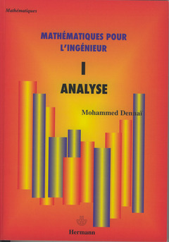 Couverture de l’ouvrage Mathématiques pour l'ingénieur, Volume 1