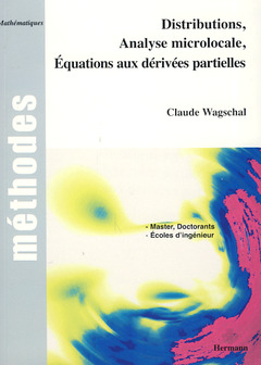 Couverture de l’ouvrage Distributions, analyse microlocale, équations aux dérivées partielles