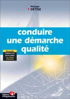 Cover of the book CONDUIRE UNE DEMARCHE QUALITE