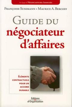 Couverture de l’ouvrage Guide du négociateur d'affaires