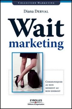 Cover of the book Wait marketing