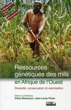 Couverture de l’ouvrage Ressources génétiques des mils en Afrique de l'Ouest