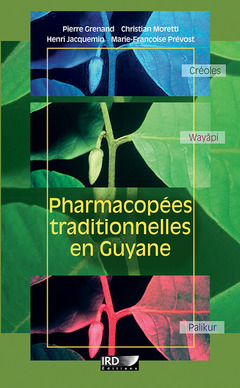 Couverture de l’ouvrage Pharmacopées traditionnelles en Guyane