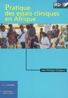 Cover of the book Pratique des essais cliniques en Afrique