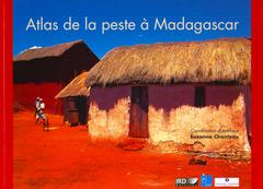 Couverture de l’ouvrage Atlas de la peste à Madagascar