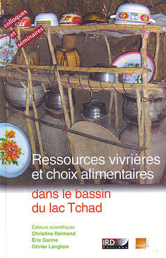 Couverture de l’ouvrage Ressources vivrières et choix alimentaires dans le bassin du lac Tchad