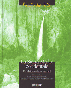 Couverture de l’ouvrage La Sierra Madre occidentale