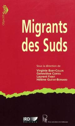 Couverture de l’ouvrage Migrants des Suds