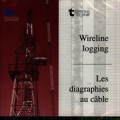 Couverture de l’ouvrage Les diagraphies au câble / Wireline logging CD Rom (Pc et Mac)