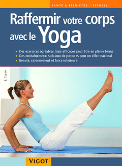 Cover of the book Raffermir votre corps avec le yoga