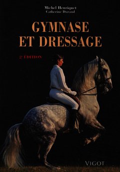 Cover of the book Gymnase et dressage