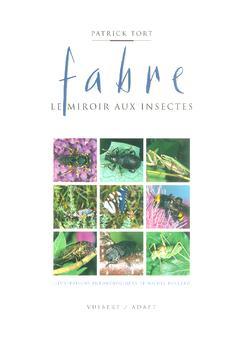 Couverture de l’ouvrage Fabre, le miroir aux insectes.