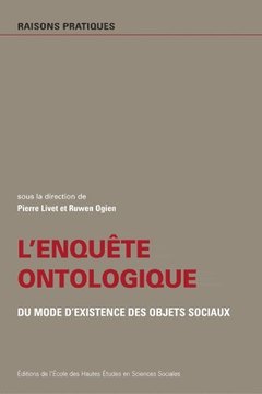 Cover of the book L'enquête ontologique Du mode d´existence des objets sociaux