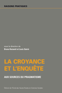 Cover of the book La croyance et l'enquête
