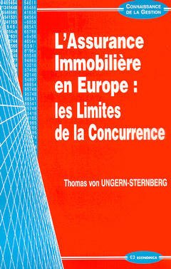Couverture de l’ouvrage L'assurance immobilière en Europe - les limites de la concurrence