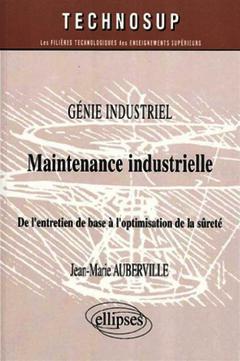 Cover of the book Maintenance industrielle - Niveau B