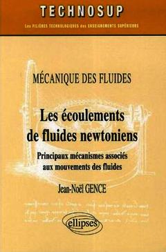 Cover of the book Les écoulements de fluides newtoniens