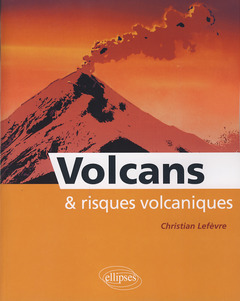 Couverture de l’ouvrage Volcans et risques volcaniques