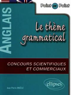 Cover of the book Anglais. Point par point - Le thème grammatical anglais aux concours scientifiques et commerciaux