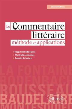 Couverture de l’ouvrage Le commentaire littéraire : méthode et applications