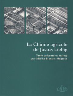 Couverture de l’ouvrage La chimie agricole de Justus Liebig