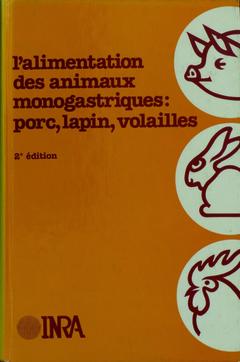 Couverture de l’ouvrage L'alimentation des animaux monogastriques : porc, lapin, volailles