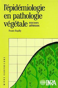 Couverture de l’ouvrage L'épidémiologie en pathologie végétale