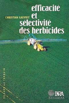 Couverture de l’ouvrage Efficacité et sélectivité des herbicides