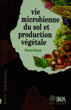 Cover of the book Vie microbienne du sol et production végétale