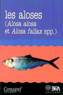 Couverture de l’ouvrage Les aloses (Alosa alosa et Alosa fallax spp.)