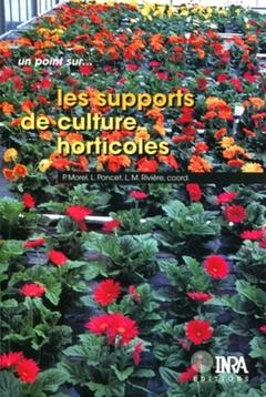 Couverture de l’ouvrage Les supports de culture horticoles