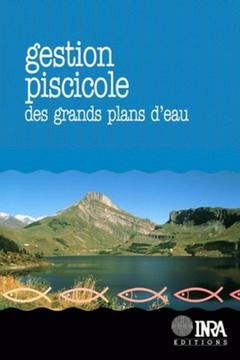 Cover of the book Gestion piscicole des grands plans d'eau