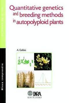 Couverture de l’ouvrage Quantitative genetics and breeding methods in autopolyploid plants