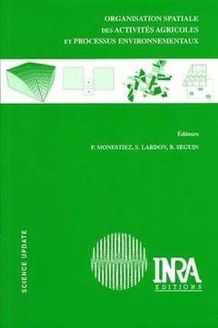 Couverture de l’ouvrage Organisation spatiale des activités agricoles et processus environnementaux