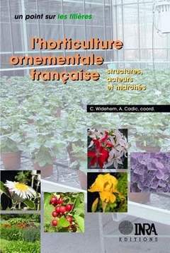 Couverture de l’ouvrage L'horticulture ornementale française