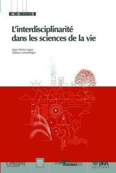 Cover of the book L'interdisciplinarité dans les sciences de la vie