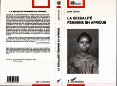 Cover of the book LA SEXUALITE FEMININE EN AFRIQUE