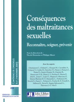 Cover of the book Conséquences des maltraitances sexuelles Les reconnaétre, les soigner, les prévenir (Conférence de consensus, 6-7 novembre 2003, Paris)
