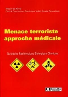 Couverture de l’ouvrage Menace terroriste : approche médicale