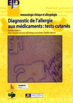 Couverture de l’ouvrage Diagnostic de l'allergie aux médicaments tests cutanés