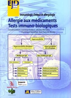 Couverture de l’ouvrage Allergie aux médicaments : tests immunobiologiques