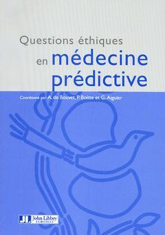 Couverture de l’ouvrage Questions éthiques en médecine prédictive