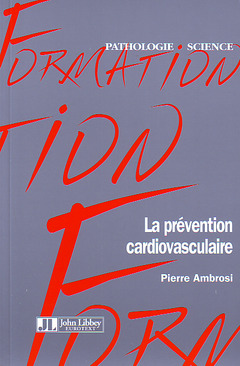 Couverture de l’ouvrage La prévention cardiovasculaire