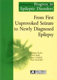 Couverture de l’ouvrage From first unprovoked seizure to newly diagnosed epilepsy